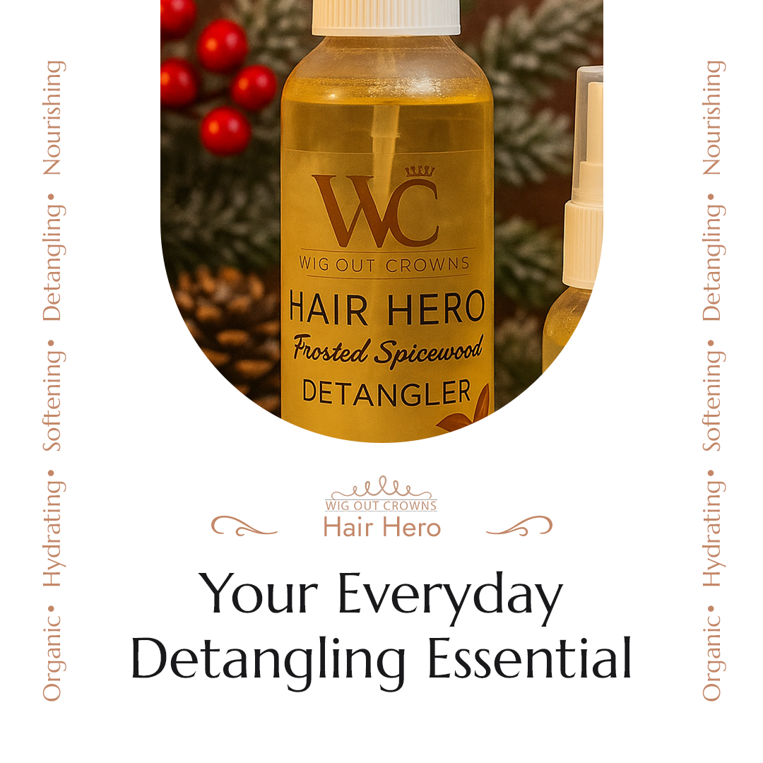 Hair Hero Frosted Spicewood detangler bottles displayed with holiday greenery background and ‘Your Everyday Detangling Essential’ branding from Wig Out Crowns.